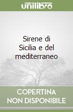 Sirene di Sicilia e del mediterraneo libro