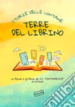 Storie delle lontane terre del Librino libro