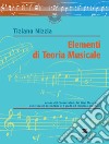 Elementi di teoria musicale libro di Nizzia Tiziano