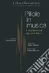 Pillole in musica. Il benessere del paziente fragile libro di Manfredi C. (cur.)