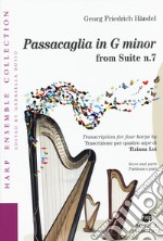 Passacaglia in G minor from Suite n.7 Trascrizione per quattro arpe di Tiziana Loi