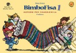 BimboFisa. Metodo per fisarmonica a tastiera e a bottoniera. Vol. 1 libro