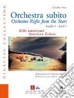 Orchestra subito. Livello 1 libro