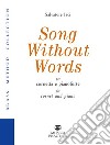 Song without words. Partitura libro di Iaci Salvatore