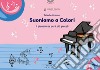 Suoniamo a colori. Metodo. Vol. 1 libro di Aivazian Tatevik