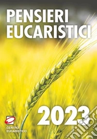 Pensieri eucaristici 2023