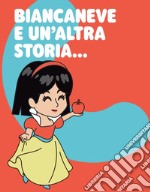 Biancaneve e un'altra storia.... Audiolibro libro