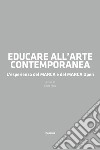 Educare all'arte contemporanea. L'esperienza del MARCA e del MARCA Open libro