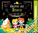 Storie del bosco per giocare scratch. Ediz. a colori. Con pennino libro