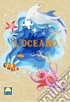 L'oceano. Ediz. a colori. Con Puzzle libro di Gasparini Antonia