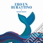 Ero un burattino. Ediz. a colori