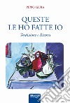 Queste le ho fatte io libro