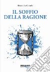 Il soffio della ragione libro