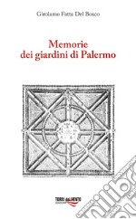 Memorie dei giardini di Palermo libro