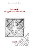 Memorie dei giardini di Palermo libro