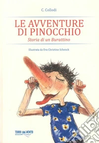 Le avventure di Pinocchio. Storia di un burattino