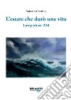 L'estate che durò una vita. Lampedusa 1954 libro di Giardina Roberto