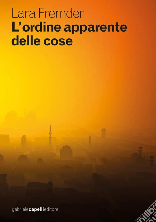 L'ordine apparente delle cose