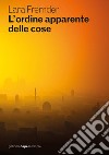 L'ordine apparente delle cose libro