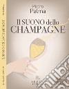 Il suono dello champagne libro