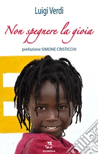 Non spegnere la gioia