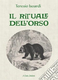 Il rituale dell'orso libro