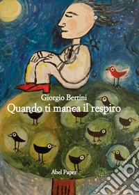 Quando ti manca il respiro