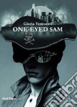 One-eyed Sam libro