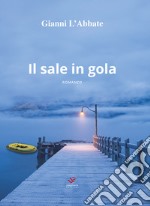 Il sale in gola libro