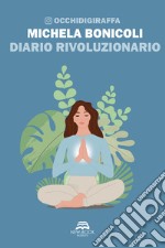 Diario rivoluzionario libro