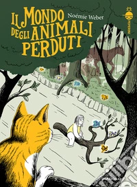 Il mondo degli animali perduti libro