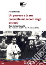 Un parroco e la sua comunità nel Novecento degli estremi. Don Enrico Bussetti (San Martino in Rio 1884-San Possidonio 1959)