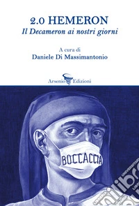 2.0 Hemeron. Il Decameron ai nostri giorni libro