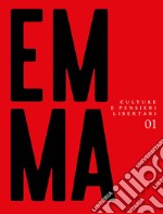 Emma. Culture e pensieri libertari. Vol. 1 libro