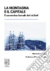 La montagna e il capitale. Il cammino kanak del nichel libro