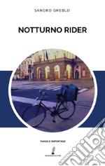 Notturno rider libro