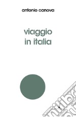 Viaggio in Italia libro