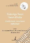 Federigo Tozzi fuori dall'Italia. Traduzioni, ricezione, influenze libro