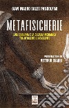 Metafisicherie. Luigi Capuana e la cultura medianica tra Ottocento e Novecento libro