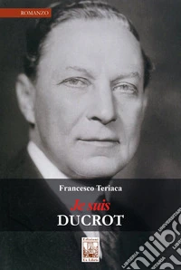 Je suis Ducrot libro