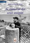 Al rintoccar dei sensi assopiti libro