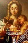 Maria nei Vangeli. Meditazioni bibliche libro di Musso Emanuele Massimo