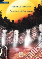 Le rime del musico libro