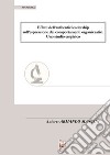 Effetti dell'authentic leadership sull'espressione dei comportamenti organizzativi. Uno studio empirico libro di Mancini Armando