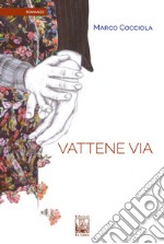 Vattene via libro