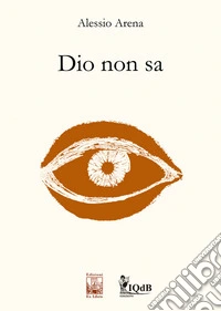 Dio non sa