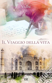 Il viaggio della vita libro