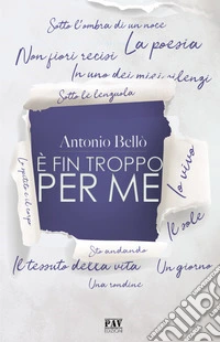 È fin troppo per me