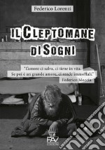 Il cleptomane di sogni