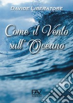 Come il vento sull'oceano libro